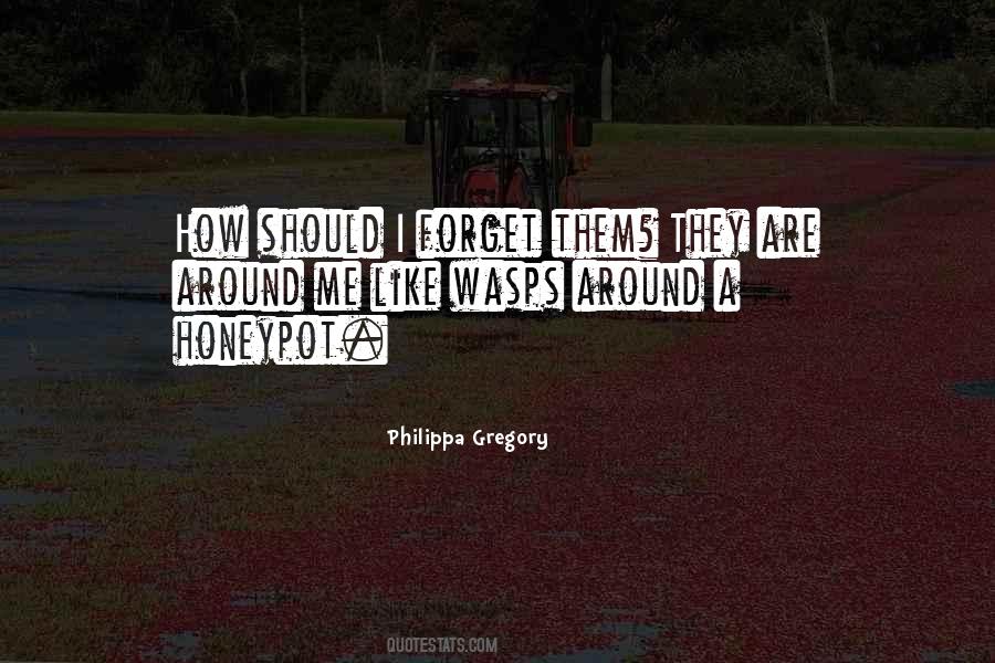 Forget Them Quotes #1090878