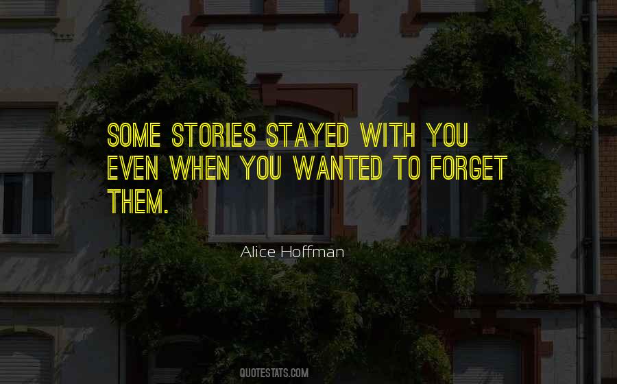 Forget Them Quotes #1453941