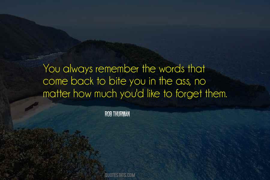 Forget Them Quotes #1689483