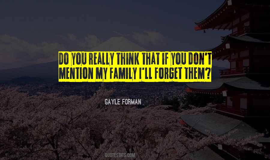 Forget Them Quotes #390333