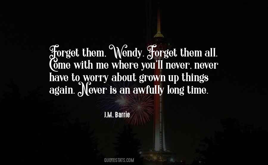 Forget Them Quotes #490692