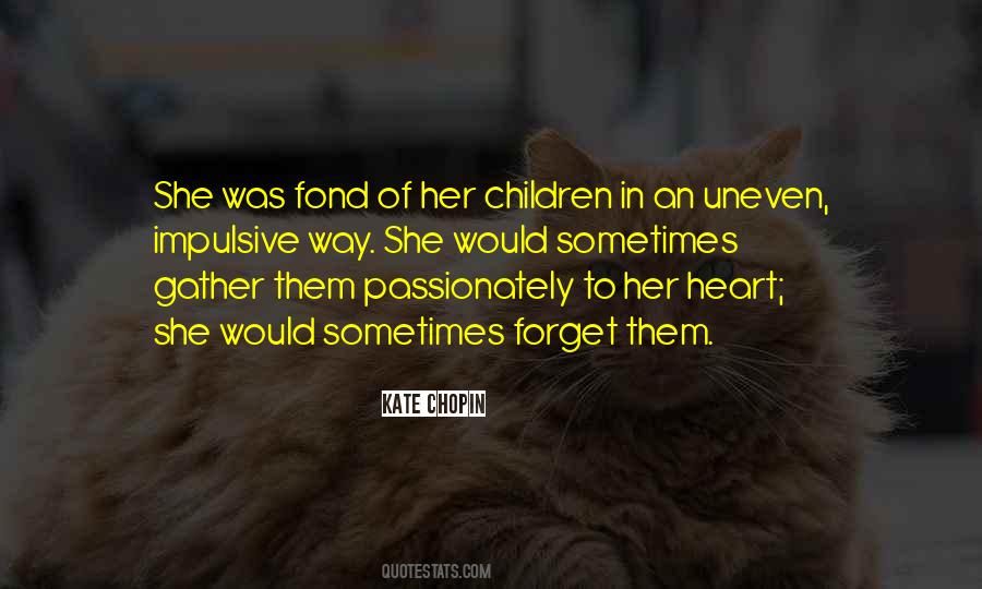 Forget Them Quotes #757319