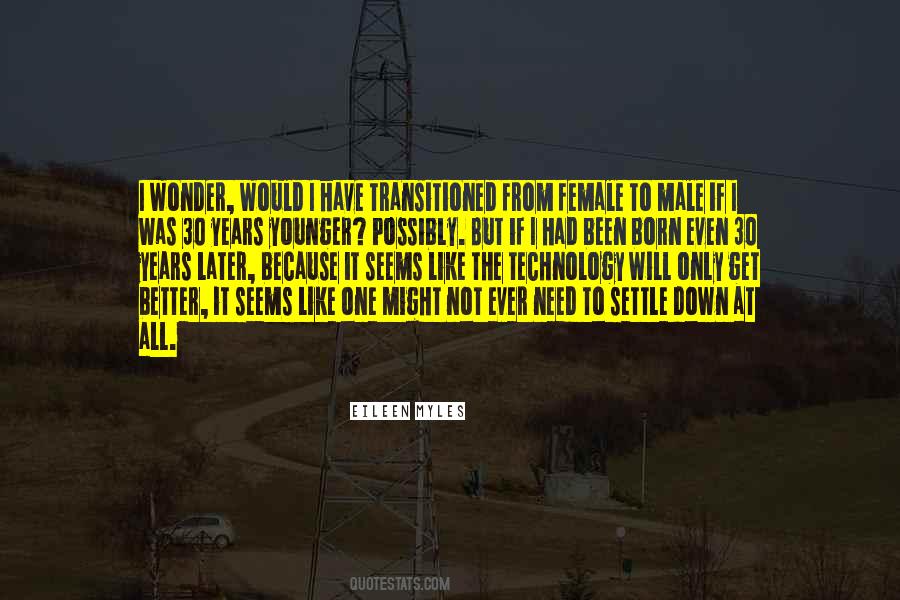Will It Ever Get Better Quotes #1181967