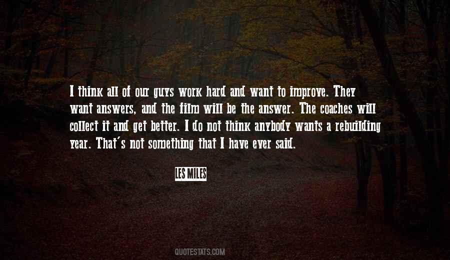 Will It Ever Get Better Quotes #1873404