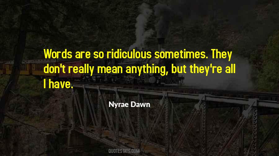 Forget Those Who Don't Matter Quotes #1368495