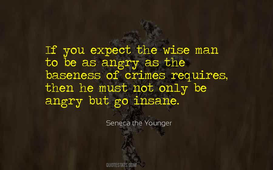 Must Be Insane Quotes #1158323