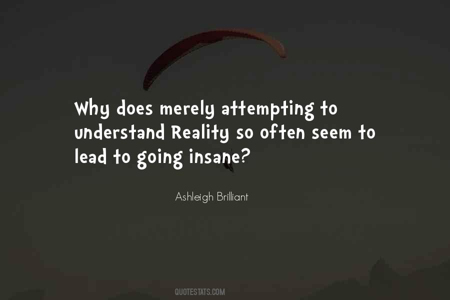 Must Be Insane Quotes #4526