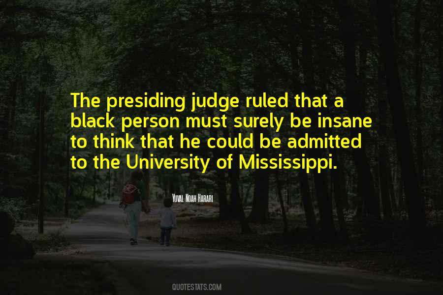 Must Be Insane Quotes #660327