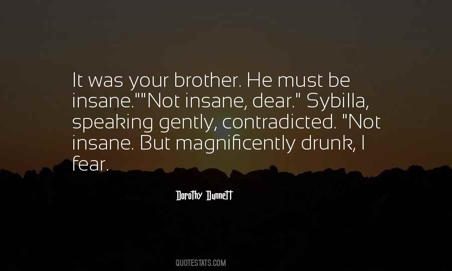 Must Be Insane Quotes #87120