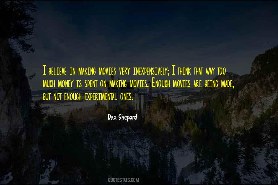 Making Too Much Money Quotes #597167