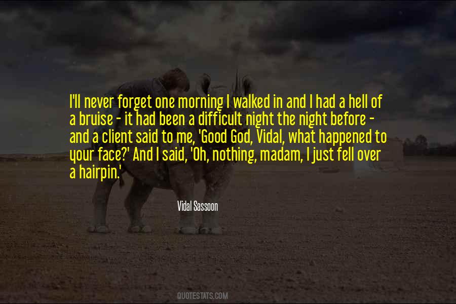 Forget What Happened Quotes #1430426