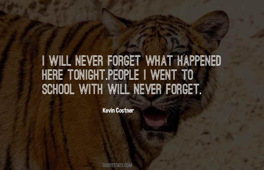 Forget What Happened Quotes #707315