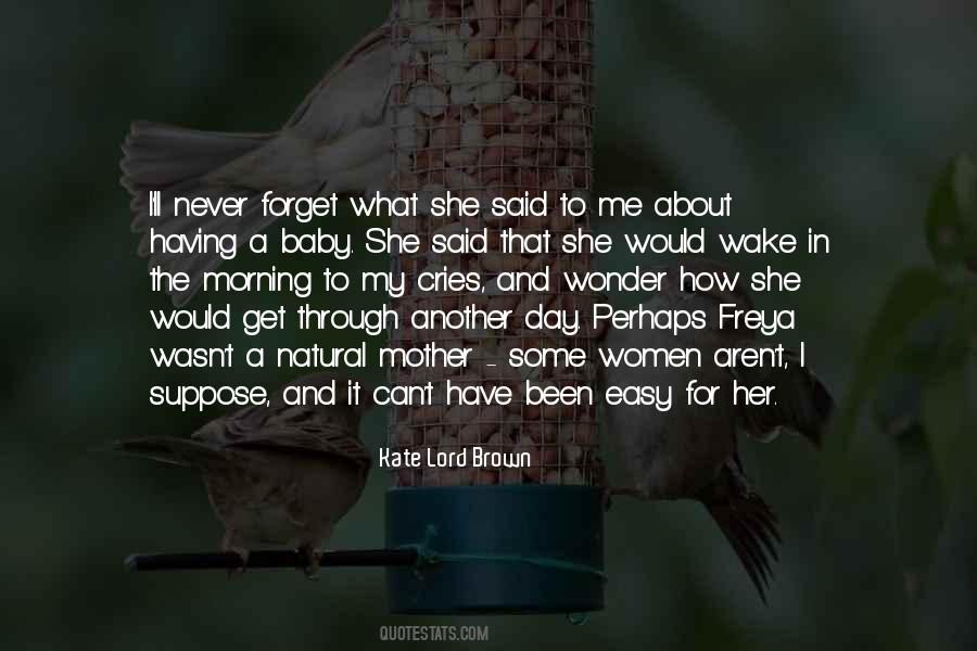 Forget What I Said Quotes #983491