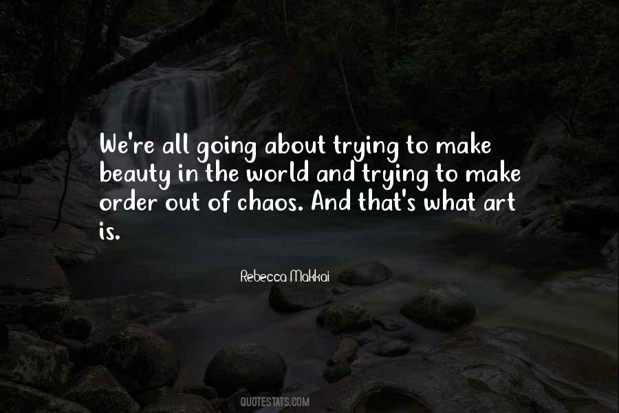 Chaos Art Quotes #1083752