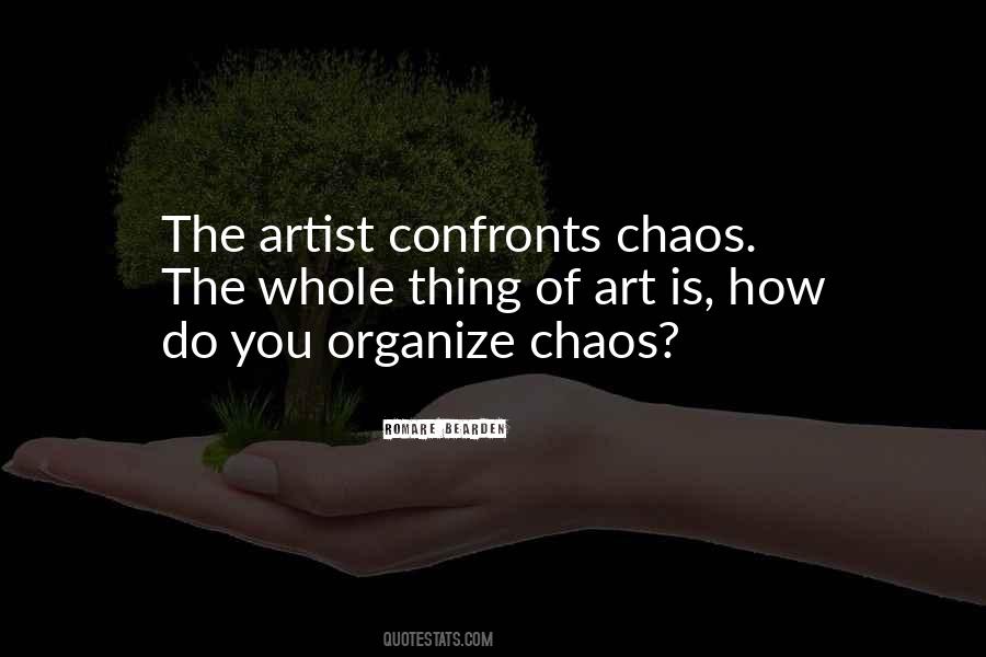 Chaos Art Quotes #1169038