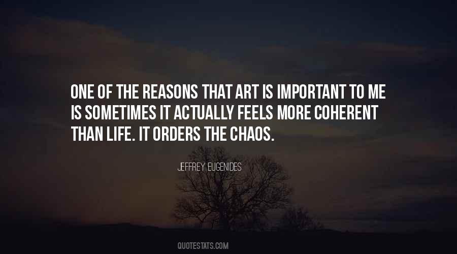 Chaos Art Quotes #1193680