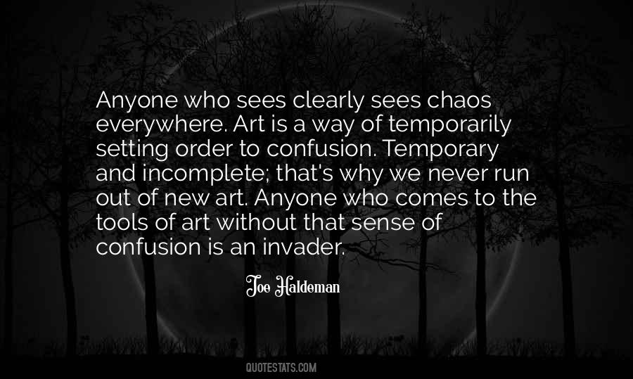 Chaos Art Quotes #1397604