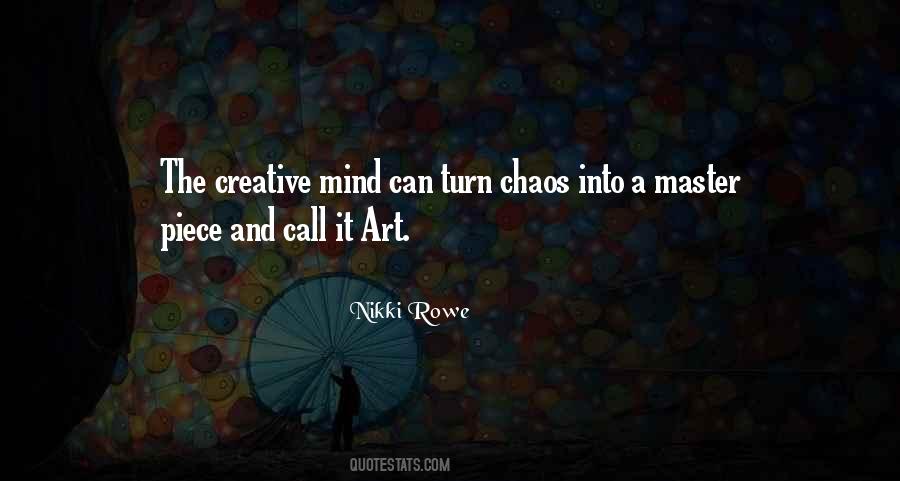 Chaos Art Quotes #253388
