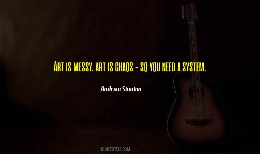 Chaos Art Quotes #794871