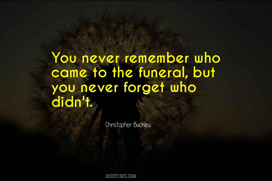 Forget Where You Came From Quotes #372745