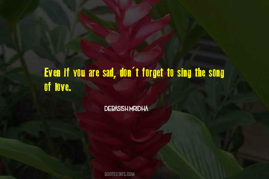 Forget You Love Quotes #35514