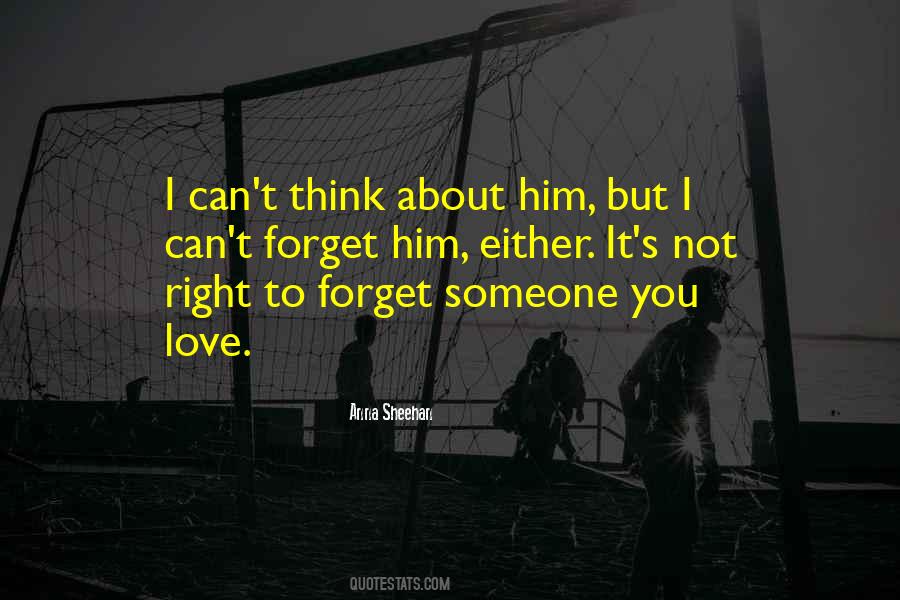 Forget You Love Quotes #371762