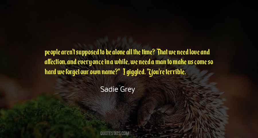 Forget You Love Quotes #456804