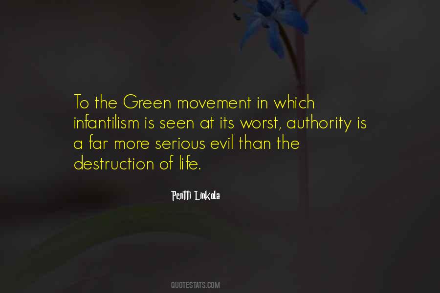 Quotes About The Green Movement #387762