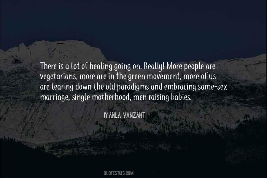 Quotes About The Green Movement #716773