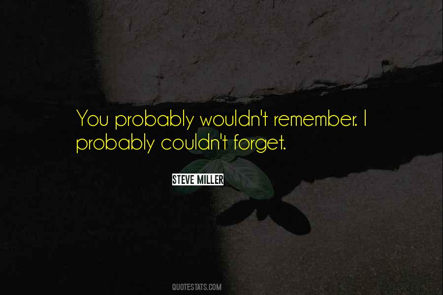 Forget You Quotes #17207 Forget You Quotes #17207