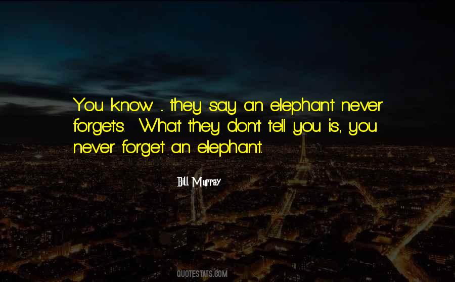 Forget You Quotes #2897 Forget You Quotes #2897