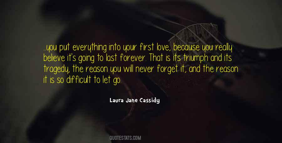 Forget Your First Love Quotes #1513396
