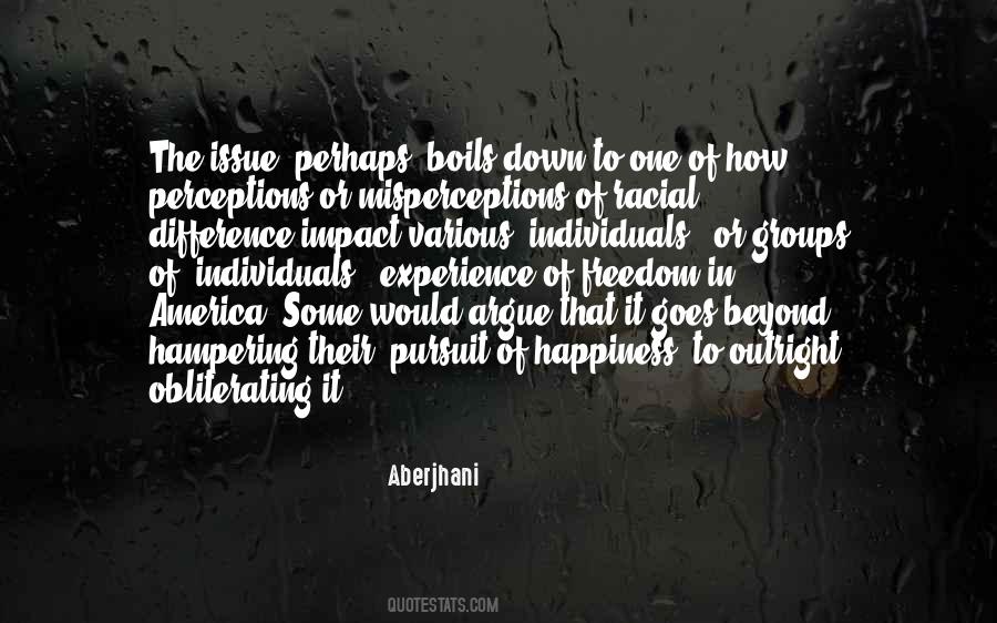 Pursuit Of Freedom Quotes #1097270
