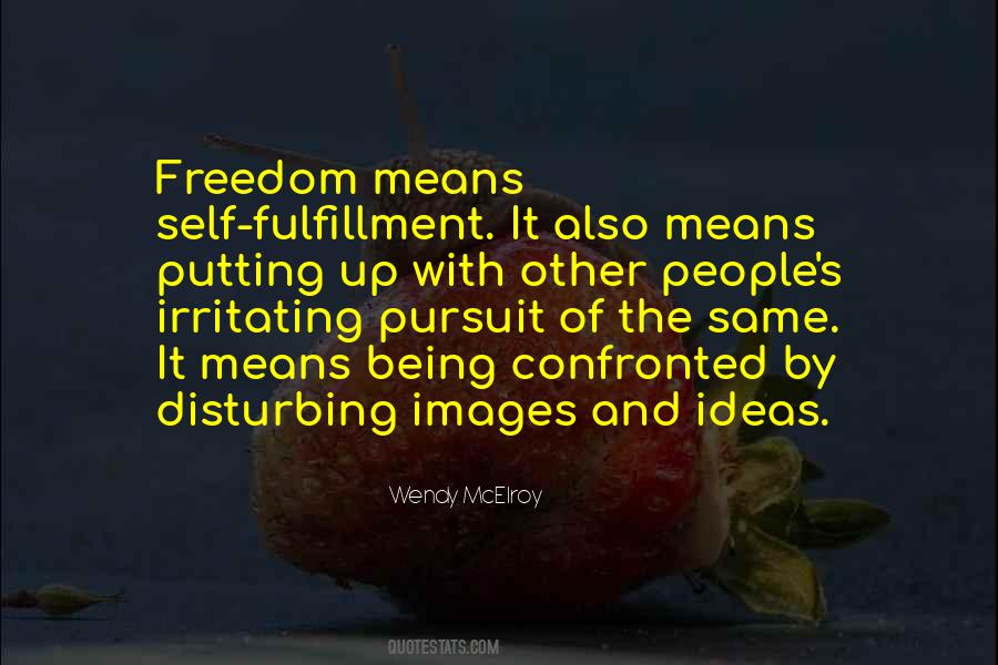 Pursuit Of Freedom Quotes #1687737