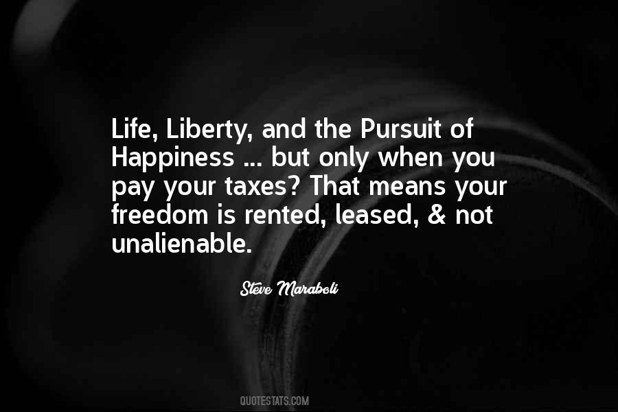 Pursuit Of Freedom Quotes #35640