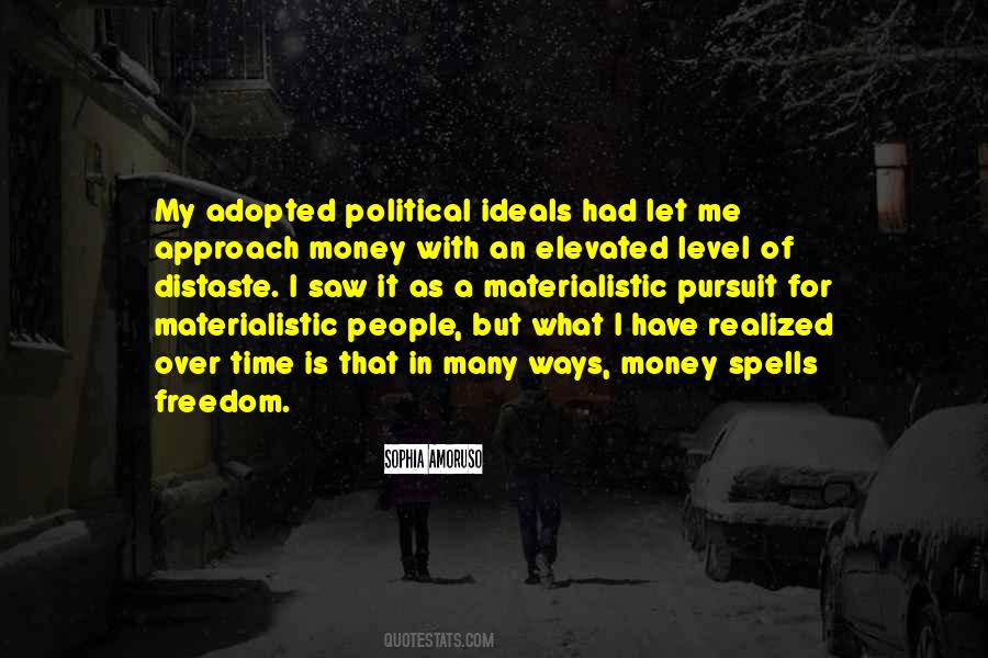Pursuit Of Freedom Quotes #694871