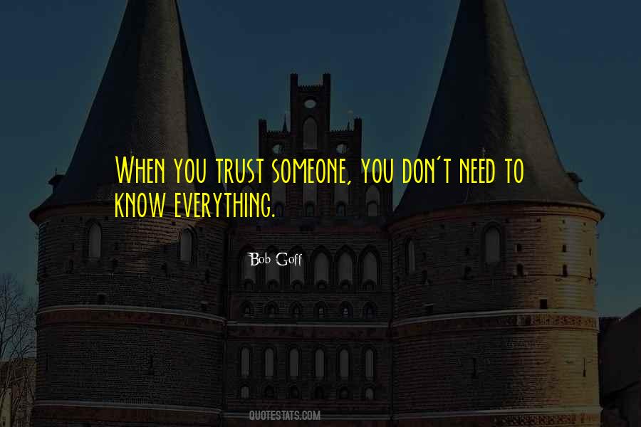 When You Trust Someone Quotes #1860615