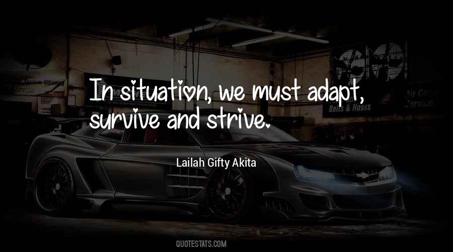Strive To Survive Quotes #1504047