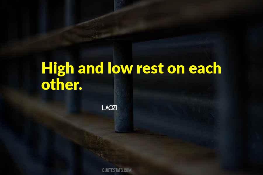 High And Lows Quotes #1333311