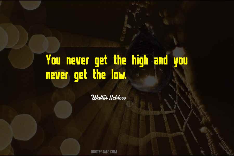High And Lows Quotes #1614471