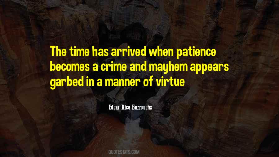 The Time Has Arrived Quotes #994554