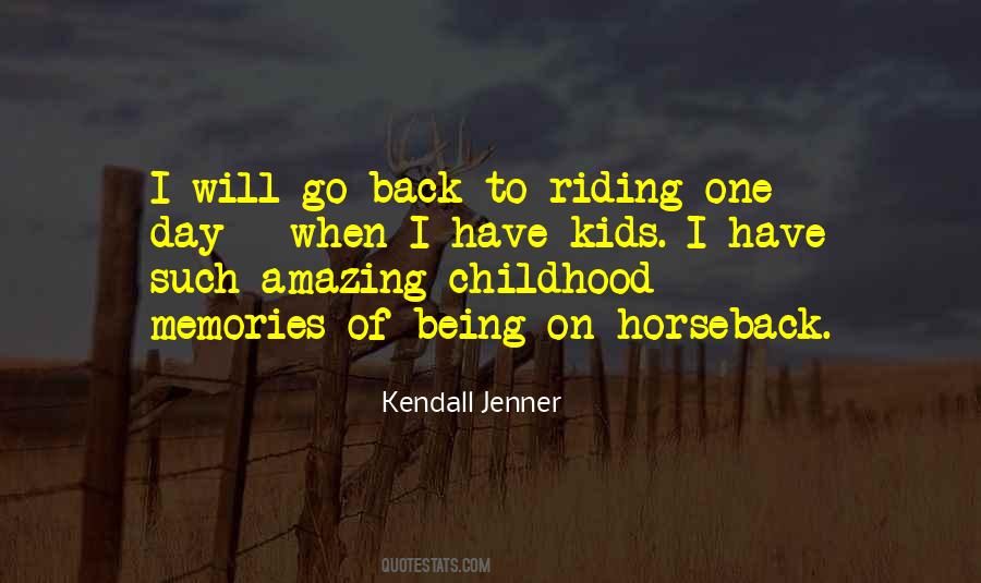 Amazing Memories Childhood Quotes #424544