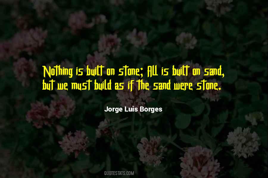 Sand And Stone Quotes #1040850