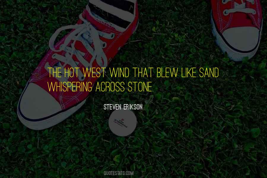 Sand And Stone Quotes #1786484