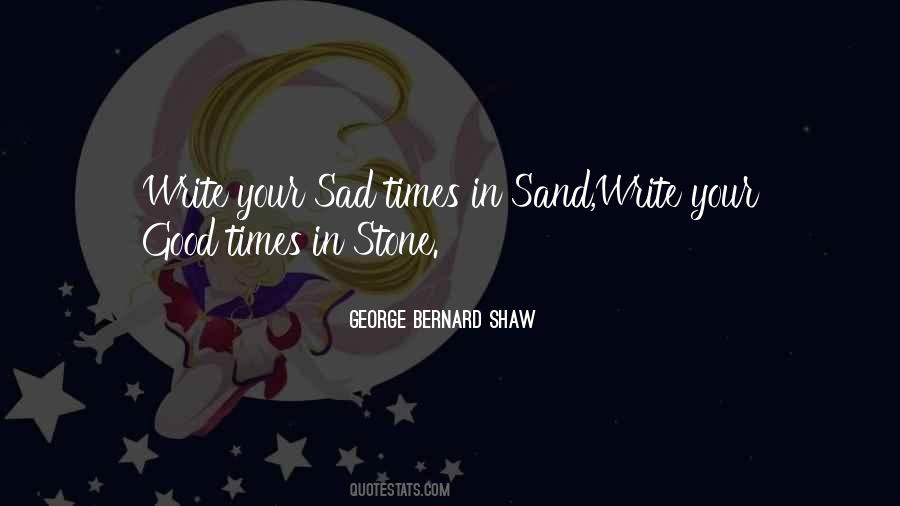 Sand And Stone Quotes #524201