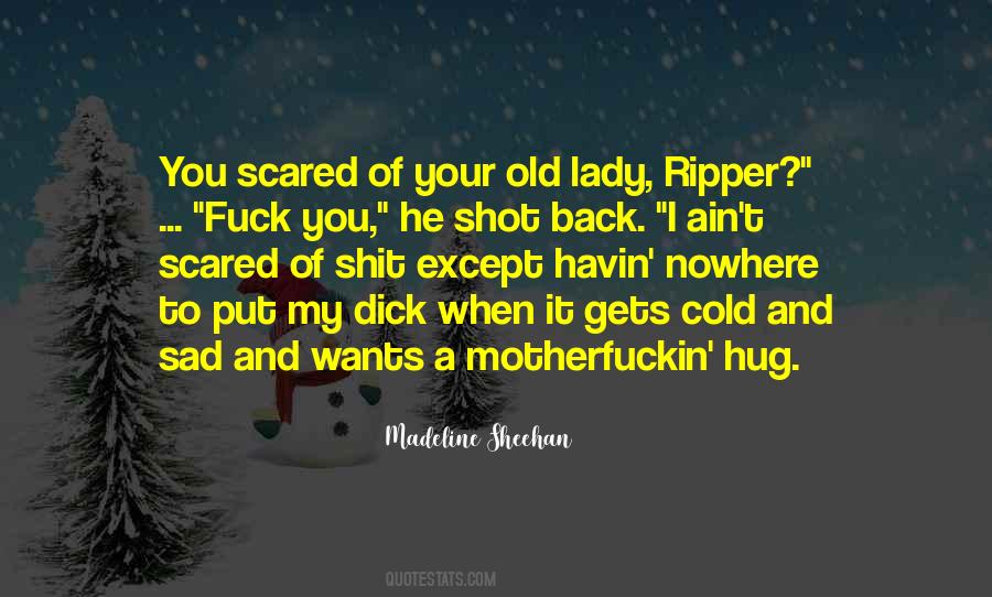 Sad Scared Quotes #158628