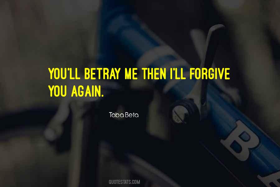 Forgive And Love Again Quotes #382712