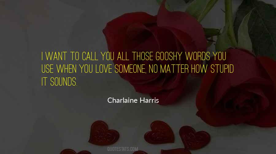 I Want To Matter To Someone Quotes #1454212