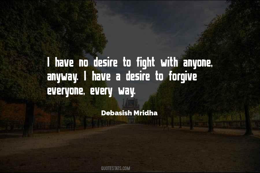 Forgive Anyway Quotes #842990