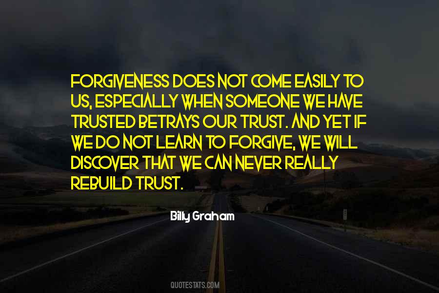 Forgive But Not Trust Quotes #1187576